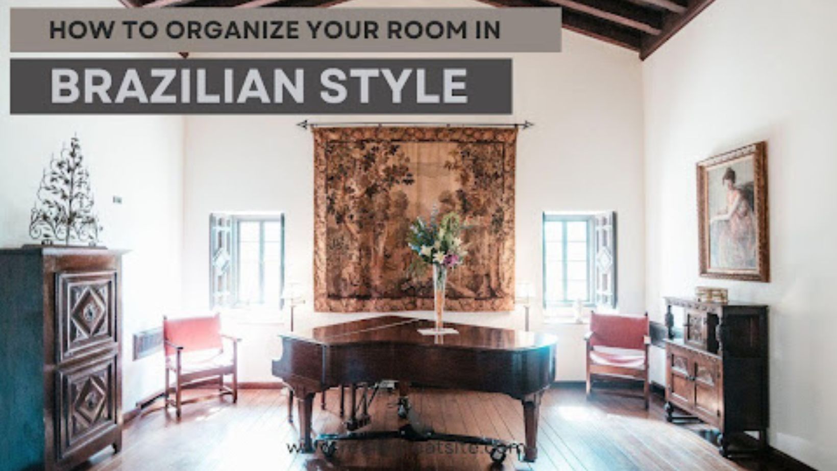 How to organize your room in brazilian style